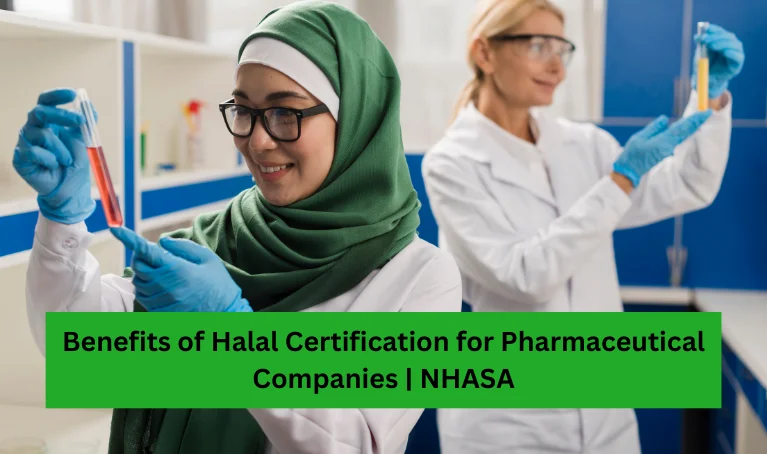 Benefits of Halal Certification for Pharmaceutical Companies | NHASA