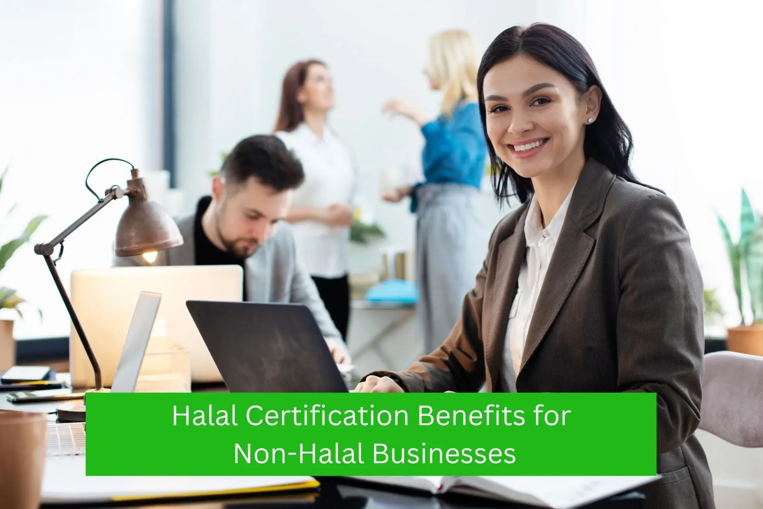 Halal Certification Benefits for Non-Halal Businesses